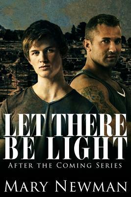 Let There Be Light by Mary Newman