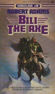 Bili the Axe by Robert Adams