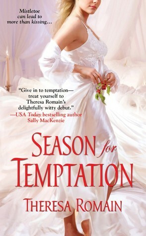 Season for Temptation by Theresa Romain