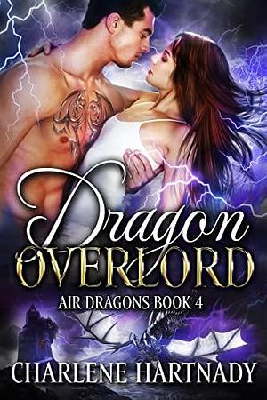 Dragon Overlord by Charlene Hartnady