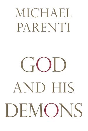 God and His Demons by Michael Parenti