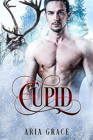 Cupid by Aria Grace