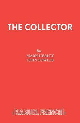 The Collector by John Fowles, Mark Healey