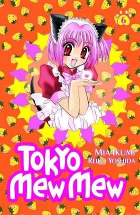 Tokyo Mew Mew 6 by Mia Ikumi, Reiko Yoshida