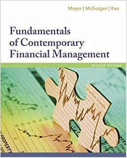 Fundamentals of Contemporary Financial Management by R. Charles Moyer, James R. McGuigan