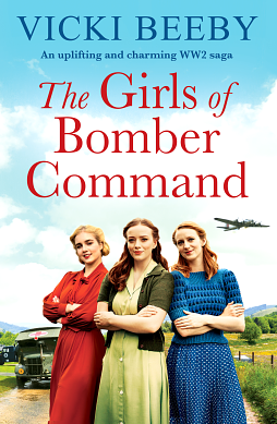 The Girls of Bomber Command by Vicki Beeby