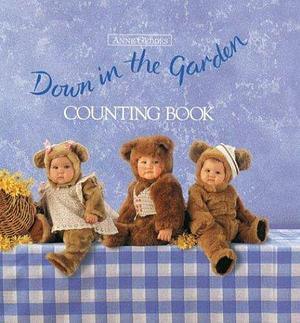 Down in the Garden: Counting Book by Anne Geddes