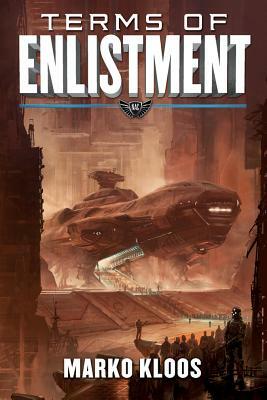 Terms of Enlistment by Marko Kloos