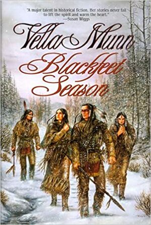 Blackfeet Season by Vella Munn