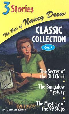 The Secret of the Old Clock/The Bungalow Mystery/The Mystery of the 99 Steps by Carolyn Keene