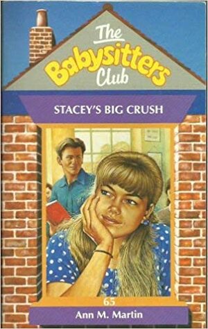 Stacey's Big Crush by Ann M. Martin