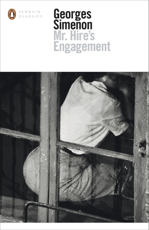 Mr Hire's Engagement by Georges Simenon, Anna Moschovakis