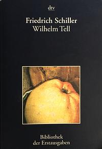 Wilhelm Tell: Schauspiel : Tübingen 1804 by Joseph Kiermeier-Debre