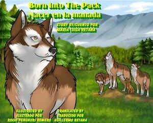 Born Into The Pack/Nacer en la manada by María Luisa Retana