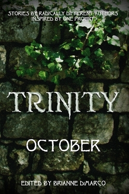 Trinity: October by Lauren Patzer, Hiromi Cota, Amber Rainey