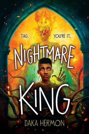 Nightmare King by Daka Hermon