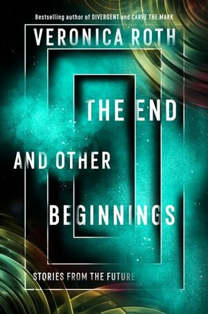 The End and Other Beginnings - Signed / Autographed Copy by Veronica Roth