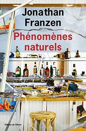 Phénomènes naturels  Strong Motion by Jonathan Franzen, Jonathan Franzen