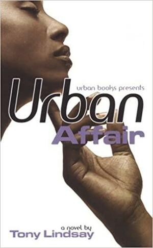 Urban Affair by Tony Lindsey