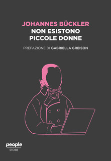 Non esistono piccole donne by Johannes Bückler