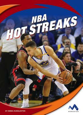 NBA Hot Streaks by Emma Huddleston