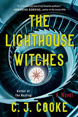 The Lighthouse Witches by C.J. Cooke