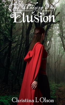 Elusion by Christina L. Olson, Christina Olson