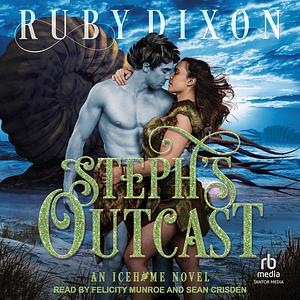 Steph's Outcast by Ruby Dixon