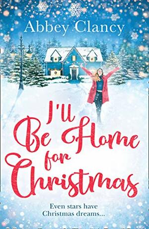 I'll Be Home For Christmas by Abbey Clancy