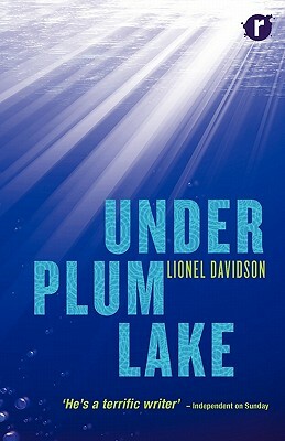 Under Plum Lake by Lionel Davidson