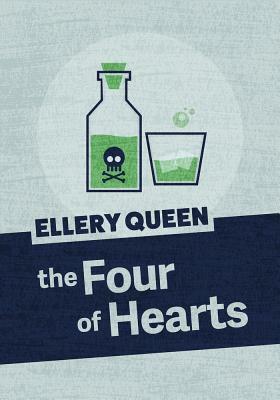 The Four of Hearts by Ellery Queen