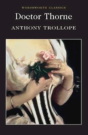 Doctor Thorne by Anthony Trollope