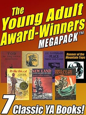 The Young Adult Award-Winners MEGAPACK by Elinor Whitney, Emily Cheney Neville, Cornelia Meigs, Marian Hurd McNeely, Mabel Louise Robinson