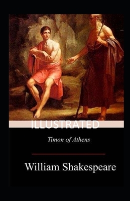 Timon of Athens illustrated by William Shakespeare