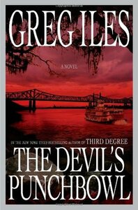 The Devil's Punchbowl by Greg Iles