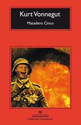 Matadero Cinco by Kurt Vonnegut