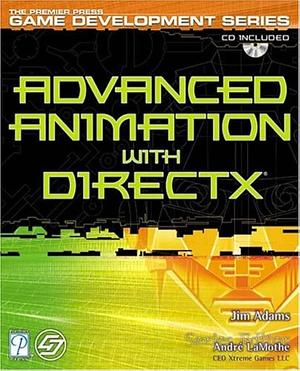 Advanced Animation with DirectX by Jim Adams