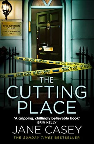 The Cutting Place by Jane Casey