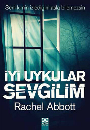 İyi Uykular Sevgilim by Rachel Abbott