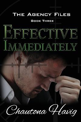 Effective Immediately by Chautona Havig