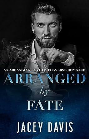 Arranged by Fate by Jacey Davis