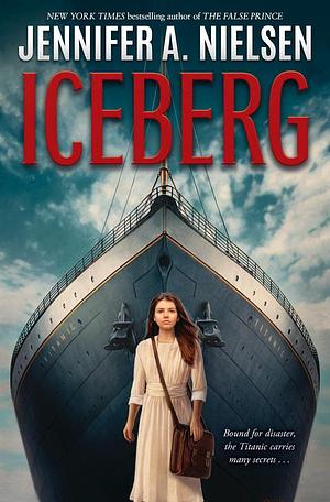 Iceberg by Jennifer A. Nielsen