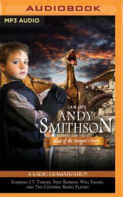 Andy Smithson: Blast of the Dragon's Fury by L. R. W. Lee