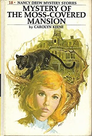 Mystery of the Moss-Covered Mansion by Carolyn Keene