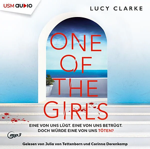 One of the Girls by Lucy Clarke