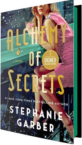 Alchemy of Secrets by Stephanie Garber