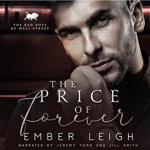 The Price of Forever by Ember Leigh