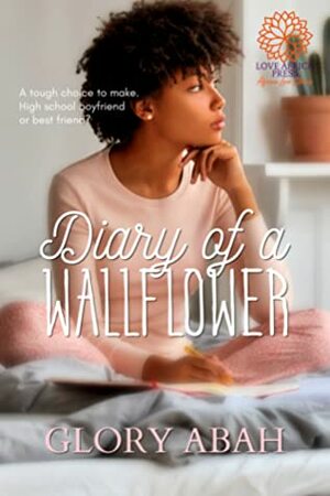 Diary of a Wallflower by Glory Abah