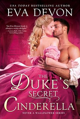 The Duke's Secret Cinderella by Eva Devon