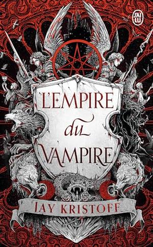 L'Empire du Vampire by Jay Kristoff